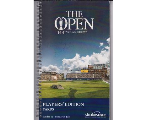 Golf autographs, a large Players' Edition Booklet from the 144th British Open held at St Andrews, 12-19 July 2015. Each one o