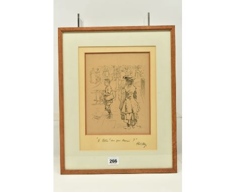 PHIL MAY (1864-1903) 'HI BILLIE! ARE YOU MOVIN?', a sketch depicting a female figure talking to a young boy holding a chair, 