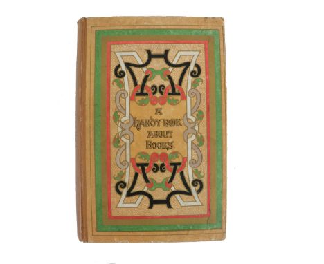Power (John)&nbsp;A Handy-Book about Books, for Book Lovers, Book Buyers and Book Sellers. 8vo Lond. 1870.&nbsp;First Edn., H