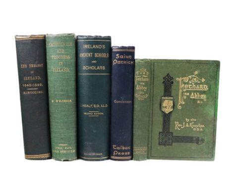 Hutton (Annie)&nbsp;The Embassy in Ireland of Mons. G.B. Rinuccini, 8vo Dublin 1873,&nbsp;First Edn.,&nbsp;O'Riordan (Rev. M.