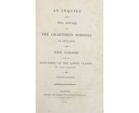 Vicar of Dundalk [Steven (Robert)]&nbsp;An Inquiry into the Abuses of The Chartered Schools in Ireland, With Remarks upon the