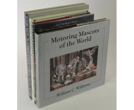 Mascot Reference Material.  Motoring Mascots of the World by W. C. Williams, c1980 revised edition; Automotive Mascots by Kay