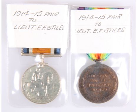 A FIRST WORLD WAR PAIR,&nbsp;comprising British War Medal and Victory Medal, to LIEUT.E.F.STILES.