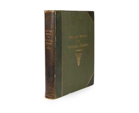 Sharpe, R. Bowdler An Analytical Index to the Works of the Late John Gould London: Henry Sotheran &amp; Co., 1893. Folio, pho