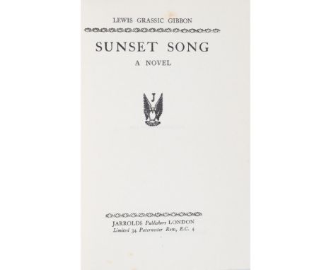 Gibbon, Lewis Grassic A Scots Quair Sunset Song. London: Jarrolds, [1932]; Cloud Howe. London: Jarrolds, [1933]. With publish