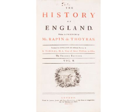 Rapin de Thoyras, Paul The History of England London: James, John and Paul Knapton, 1732-33. Second edition, 2 volumes (only,