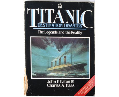 The Collection Of Bernard Hill - RMS Titanic - Hill's personally owned copy of the book ' Titanic - Destination Disaster '. P