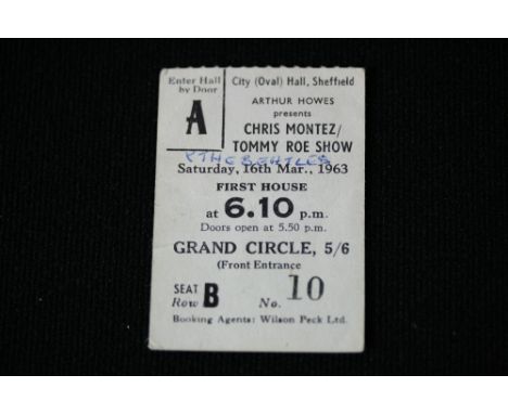 CHRIS MONTEZ/TOMMY ROE SHOW - a ticket from the 16th March 1963 Chris Montez/ Tommy Roe Show at the City (Oval) Hall, Sheffie