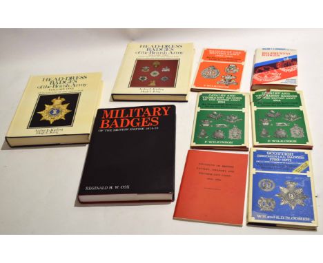 Mixed Lot: comprising Military Badges, Cox Head Dress Badges of the British Army volumes 1 and 2, Arthur L Kipling, Hugh L Ki