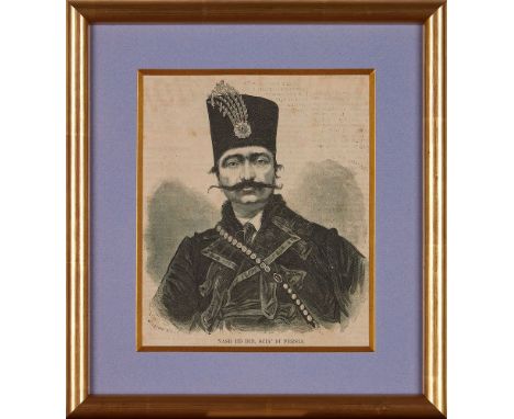 Portraits of Nasser ad-Din Shah Qajar, from various European Newspapers and Journals, engravings and lithographs [mostly Engl
