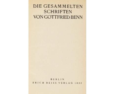 Gottfried Benn    Gesammelte Schriften. Berlin, E. Reiss 1922. Äußerst seltenes Exemplar der vollständigen, unbereinigten ers