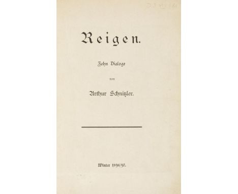 Arthur Schnitzler    'Dummheit und böser Wille' Reigen. Zehn Dialoge. Winter 1896/97 [Wien 1900]. • Der äußerst seltene Erstd