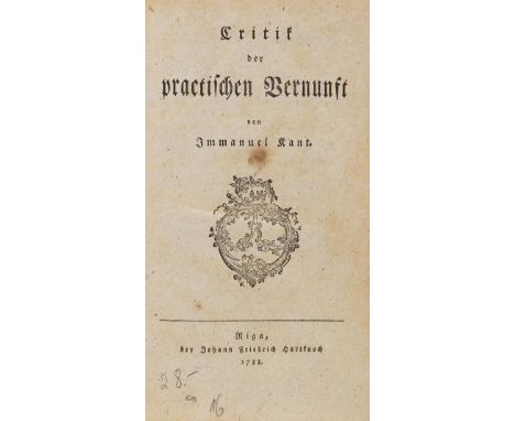 Immanuel Kant    Critik der practischen Vernunft. Riga, J. F. Hartknoch 1788. Erste Ausgabe. Die zweite von Kants Kritiken, H