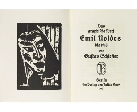 Gustav Schiefler    Das graphische Werk Emil Noldes bis 1910. Berlin, J. Bard 1911. Frühes und schon damals maßgebliches Werk