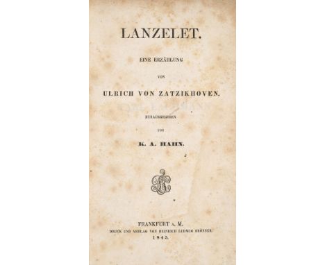 Ulrich von Zatzikhoven. Lanzelet. Eine Erzählung. Herausgegeben von K. A. Hahn. Frankfurt, Brönner, 1845. XX, 282 Seiten. (Sp