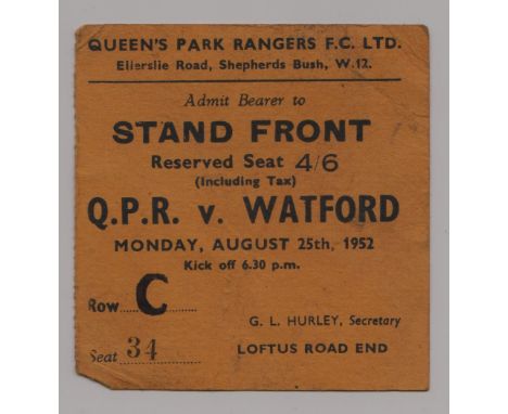 1952/53 QUEEN'S PARK RANGERS V WATFORD TICKET
Ref. T. 