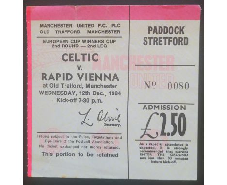 1984-85 CELTIC V RAPID VIENNA ECWC TICKET PLAYED AT MANCHESTER UNITED
Ref DER