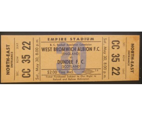 1959 DUNDEE UNITED V WEST BROMWICH ALBION IN CANADA FRIENDLY TICKET
Played 30th May 1959
Good condition
Ref DER