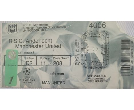 2000-01 R S C ANDERLECHT V MANCHESTER UNITED CHAMPIONS LEAGUE TICKET
Corner torn on entry to ground
Ref DER