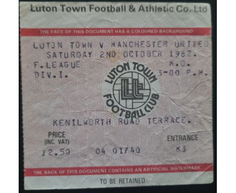 1982-83 LUTON TOWN V MANCHESTER UNITED TICKET
Folds &amp; slight marks
Ref DER