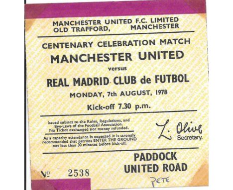 1978 MANCHESTER UNITED V REAL MADRID CENTENARY MATCH TICKET
Tape marks on corners
Ref SM