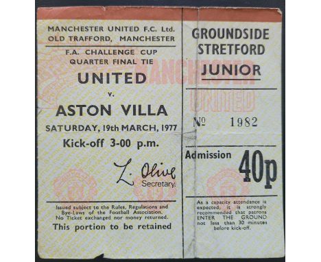 1976-77 MANCHESTER UNITED V ASTON VILLA FA CUP TICKET
Fold &amp; small tear
Ref DER