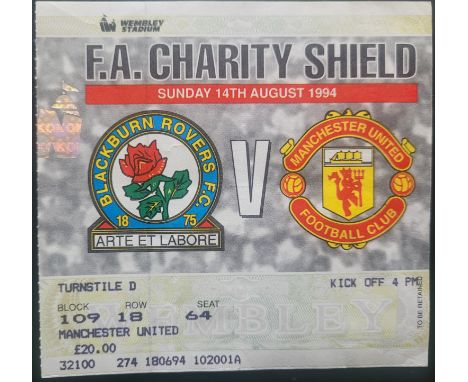 1994 FA CHARITY SHIELD BLACKBURN ROVERS V MANCHESTER UNITED&nbsp;TICKET
Slight fold
Ref DER