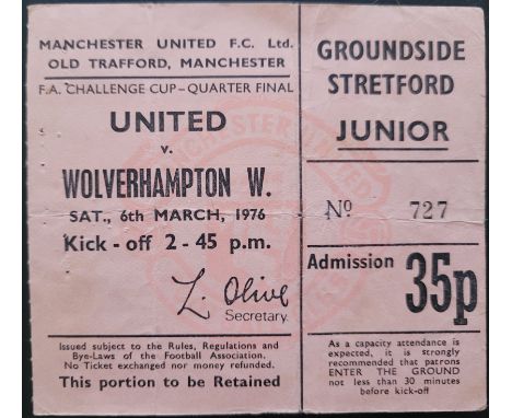 1975-76 MANCHESTER UNITED V WOLVERHAMPTON WANDERERS FA CUP TICKET&nbsp;
Staple holes, name noted on back &amp; folds
Ref DER