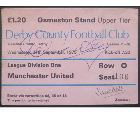 1975-76 DERBY COUNTY V MANCHESTER UNITED TICKET
Rare Ticket, single autograph
Ref DER