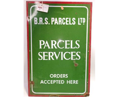 Original BRS Parcels Ltd enamel sign, 27" x 18", white lettering on green background with red border to read "Orders Accepted