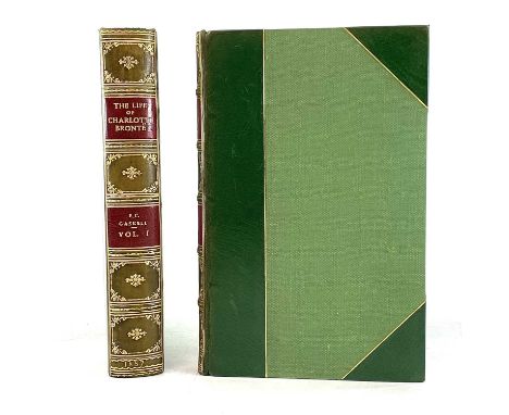 E. C. G. GASKELL. 'The Life of Charlotte Bronte,' first edition, two vols, half green leather with compartmentalized spines a