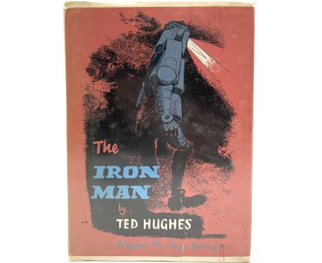 TED HUGHES. 'The Iron Man: A Story in Five Nights,' first edition, unclipped dj, original cloth, Faber and Faber, 1968.There 