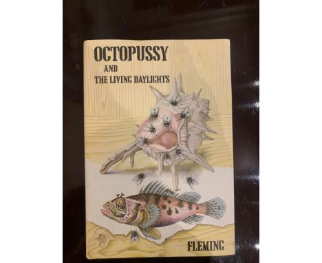 Ian Fleming (1908 - 1964) First Edition Octopussy With dust jacket