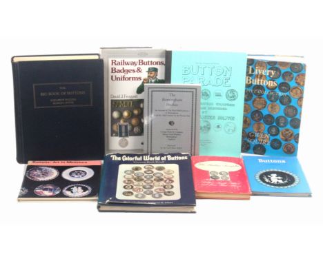 Buttons reference books, including: &nbsp; &nbsp; Hughes(E) and Lester(M), The Big Book Of Buttons, 1st Edition, 1981, signed