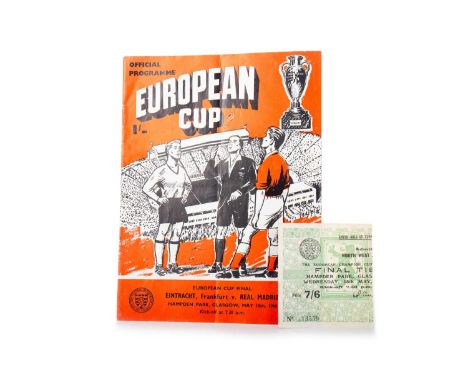 EINTRACHT FRANKFURT VS. REAL MADRID, EUROPEAN CUP FINAL PROGRAMME AND TICKET, 18TH MAY 1960  football programme and ticketthe