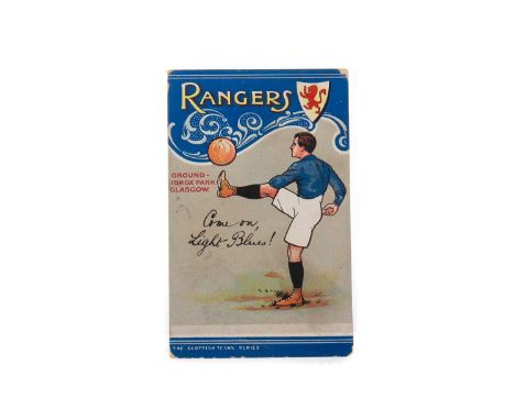 'RANGERS COME ON, LIGHT BLUES!' POSTCARD, CIRCA 1908 from Valentine's The Scottish Teams Series