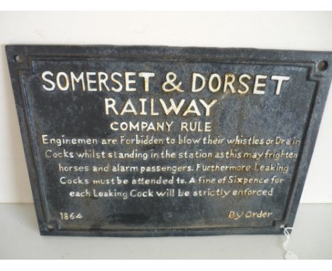Somerset &amp; Dorset Railway Company Rule cast iron sign, 'Engine Men Are Forbidden To Blow Their Whistles Or Drain .... Wil