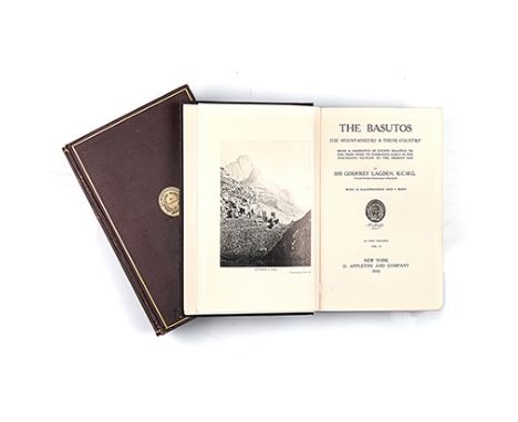 LAGDEN, GODFREY Sir THE BASUTOS: THE MOUNTAINEERS AND THEIR COUNTRY, 2 VOLS London: Hutchinson & Co, 1909 First edition. 70 i