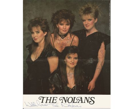 The Nolans multi signed 10x8 colour photo. The Nolans are an Anglo-Irish girl group who formed in 1974 as The Nolan Sisters, 