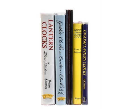 Ɵ HOROLOGICAL REFERENCE BOOKS ON LANTERN AND WEIGHT-DRIVEN CHAMBER CLOCKSSEVEN PUBLICATIONS:Loomes, Brian LANTERN CLOCKS & Th