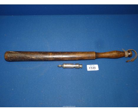 A Policeman's Truncheon and an A.R.P. whistle.