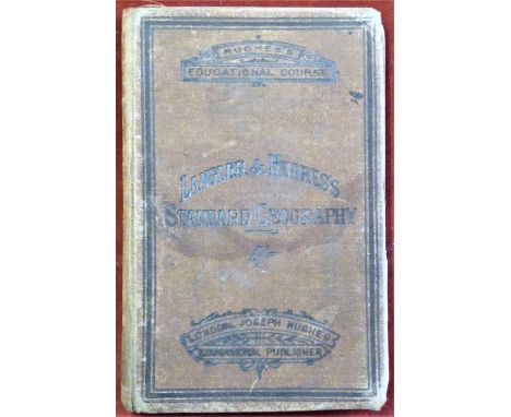 Hughes's educational course No.II, Standard Geography 1878. Published by John R. Langler, B.A., F.R.G.S. and Joseph Hughes F.