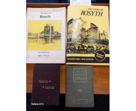 Item One Rosyth Castle: A Notable Fifeshire Ruin’ By Alan Reid. Dunfermline: A Romanes, “Press” Office [First Edition); brown