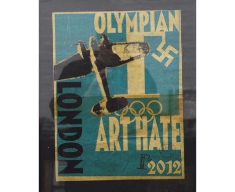 BILLY CHILDISH (born 1959) British (AR), ART HATE, Olympian London 2012, hand bill print, stamped M.A.H.T File Copy, Do Not R