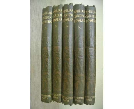 F Edward Hulme, Familiar Garden Flowers, First Series, with colour plates published by Cassell & Co, 5 volumes