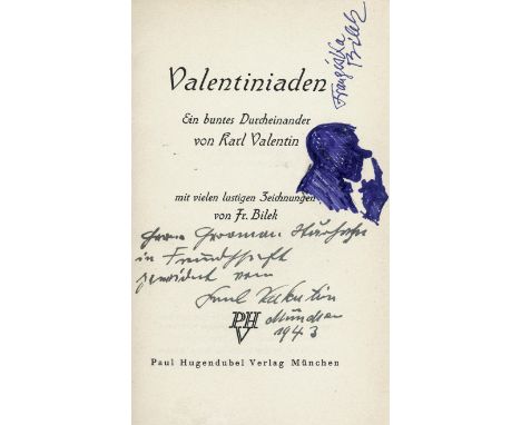 Valentin, Karl. Valentiniaden. Ein buntes Durcheinander. 21.-40. Tsd. Mit vielen lustigen Zeichnungen von Fr. Bilek. 165 S., 