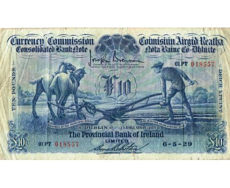 Currency Commission Consolidated Banknote 'Ploughman' Provincial Bank of Ireland Ten Pounds, 6-5-29 01PT018557, signed Hume R