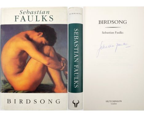 Faulks, Sebastian. Birdsong, signed first edition. Hutchinson, London, 1993, small 4to, green cloth, signed to the title page