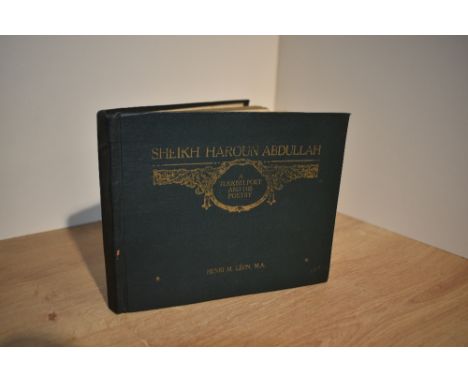 Curio. Leon, Henri M. - Sheikh Haroun Abdullah: A Turkish Poet, and his Poetry. Being the Life of Sheikh Haroun Abdullah. Pub