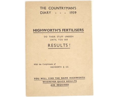 Two WWII Auxiliary Unit bomb manuals in the form of 'The Countryman's Diary Highworths Fertilisers' and a 1938 calendar, toge